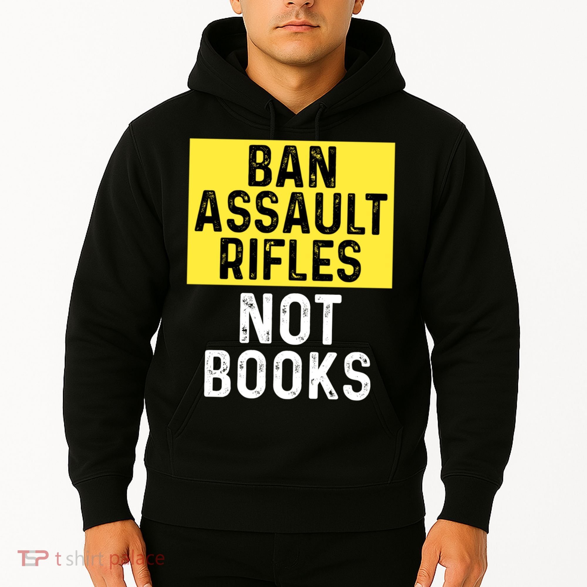Ban Assault Rifles Not Books Hoodie