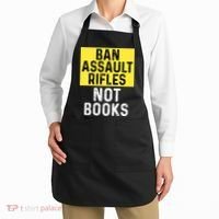 Ban Assault Rifles Not Books Apron thumb 2