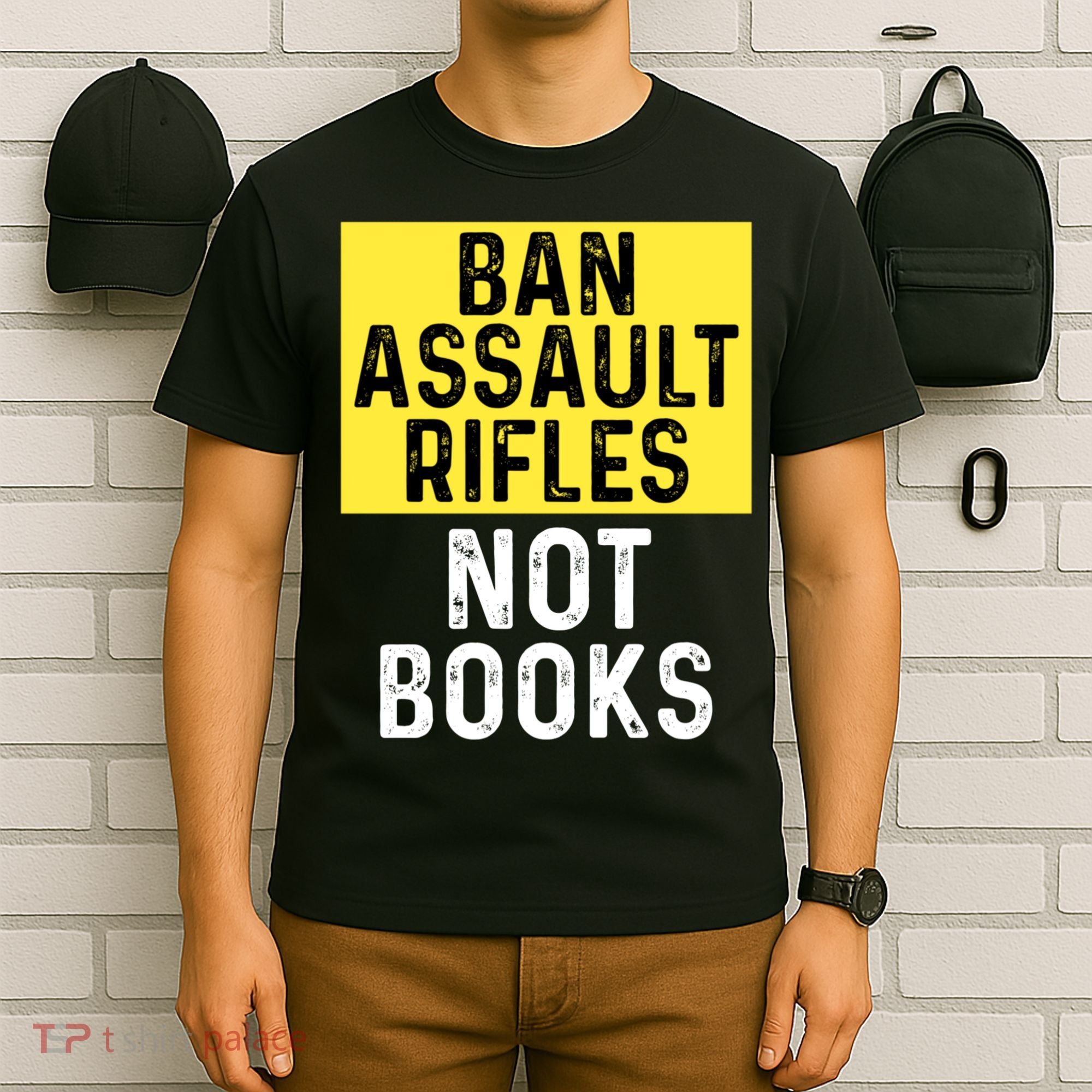Ban Assault Rifles Not Books T-Shirt