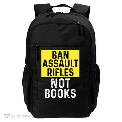 Ban Assault Rifles Not Books Backpack