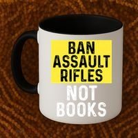 Ban Assault Rifles Not Books Coffee Mug thumb 2
