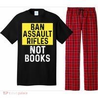 Ban Assault Rifles Not Books Pajama Set thumb 0