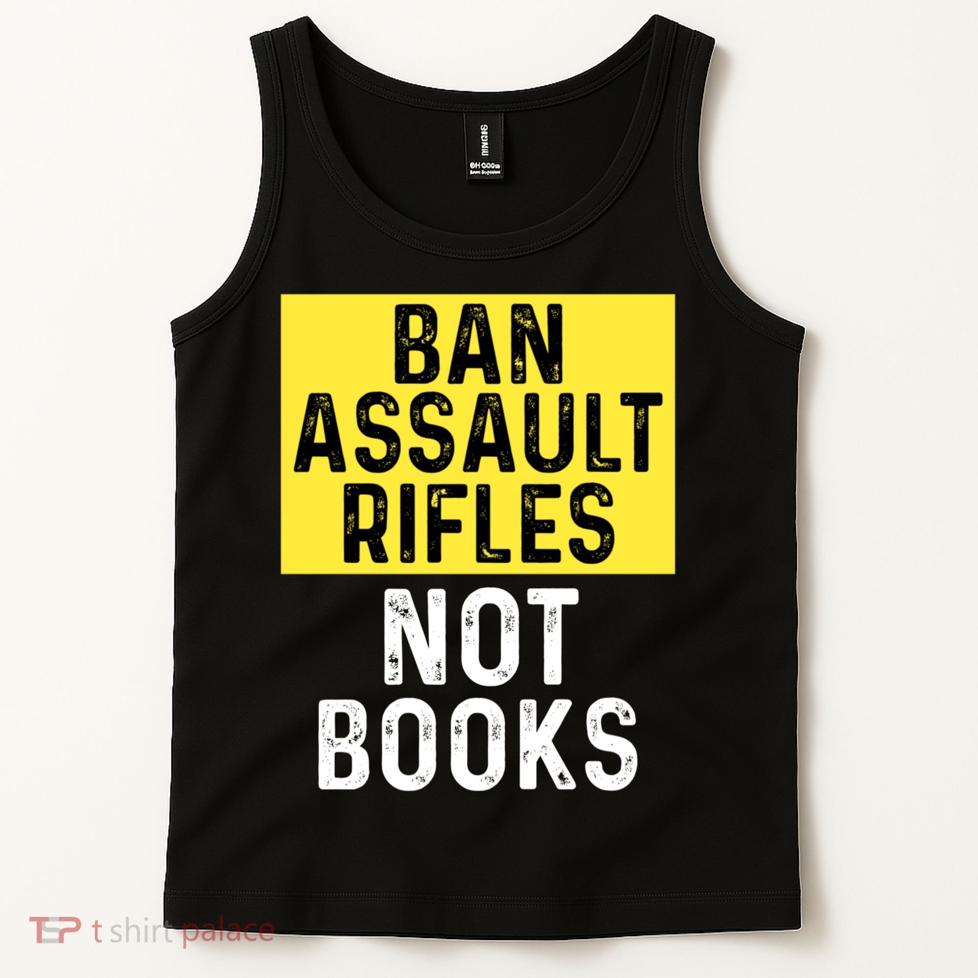 Ban Assault Rifles Not Books Tank Top