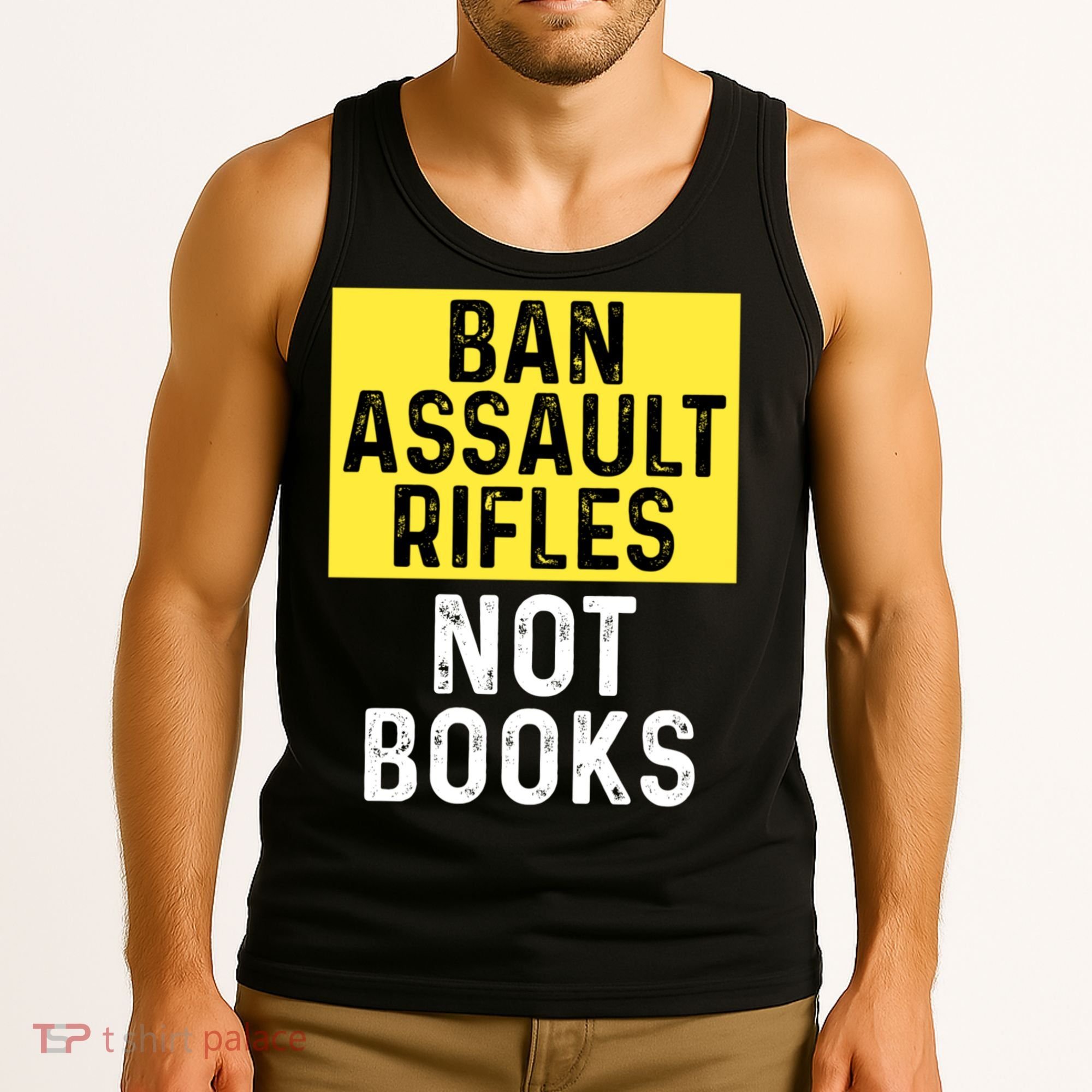 Ban Assault Rifles Not Books Tank Top