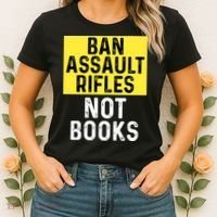 Ban Assault Rifles Not Books Women's T-Shirt thumb 2