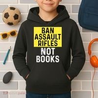 Ban Assault Rifles Not Books Kids Hoodie thumb 2
