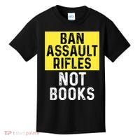 Ban Assault Rifles Not Books Kids T-Shirt thumb 0