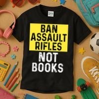 Ban Assault Rifles Not Books Kids T-Shirt thumb 3