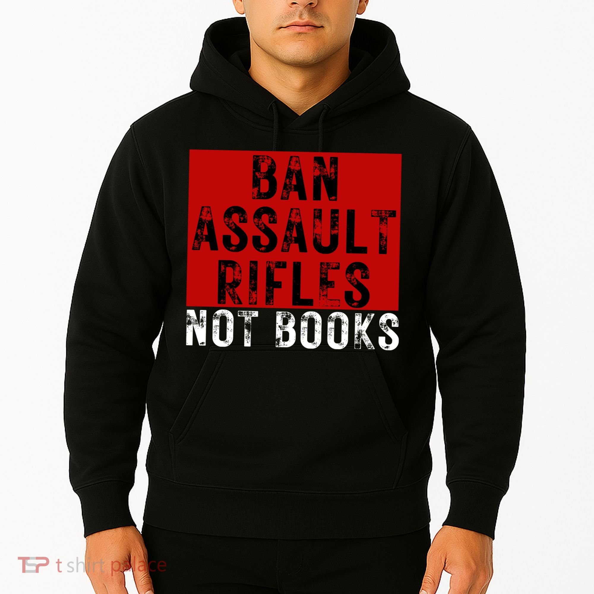 Ban Assault Rifles Not Books Hoodie