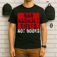 Ban Assault Rifles Not Books T-Shirt thumb 6