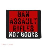 Ban Assault Rifles Not Books Mousepad thumb 0