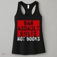Ban Assault Rifles Not Books Women's Tank Top thumb 3