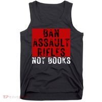 Ban Assault Rifles Not Books Tank Top thumb 0