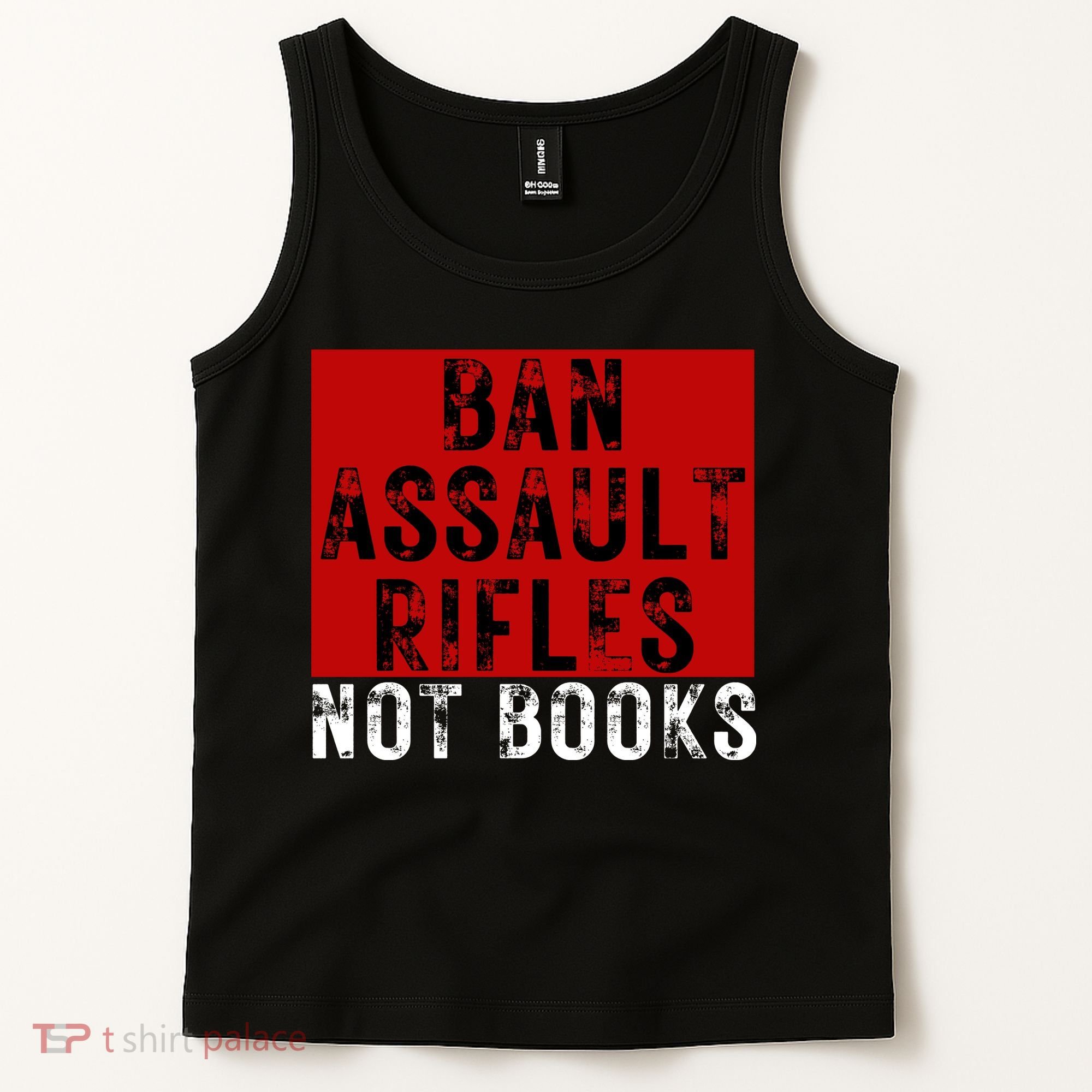 Ban Assault Rifles Not Books Tank Top