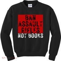 Ban Assault Rifles Not Books Kids Sweatshirt thumb 0