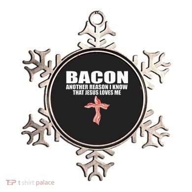 Bacon Another Reason I Know That Jesus Loves Me Funny Pork Ornament