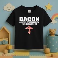 Bacon Another Reason I Know That Jesus Loves Me Funny Pork Toddler T-Shirt thumb 3