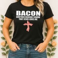 Bacon Another Reason I Know That Jesus Loves Me Funny Pork Women's T-Shirt thumb 2