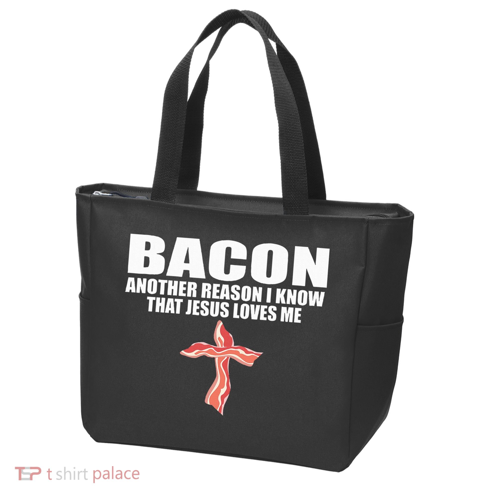 Bacon Another Reason I Know That Jesus Loves Me Funny Pork Tote Bag
