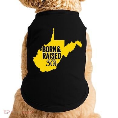 Born And Raised In The 304 West Virginia State Map Doggie Tank