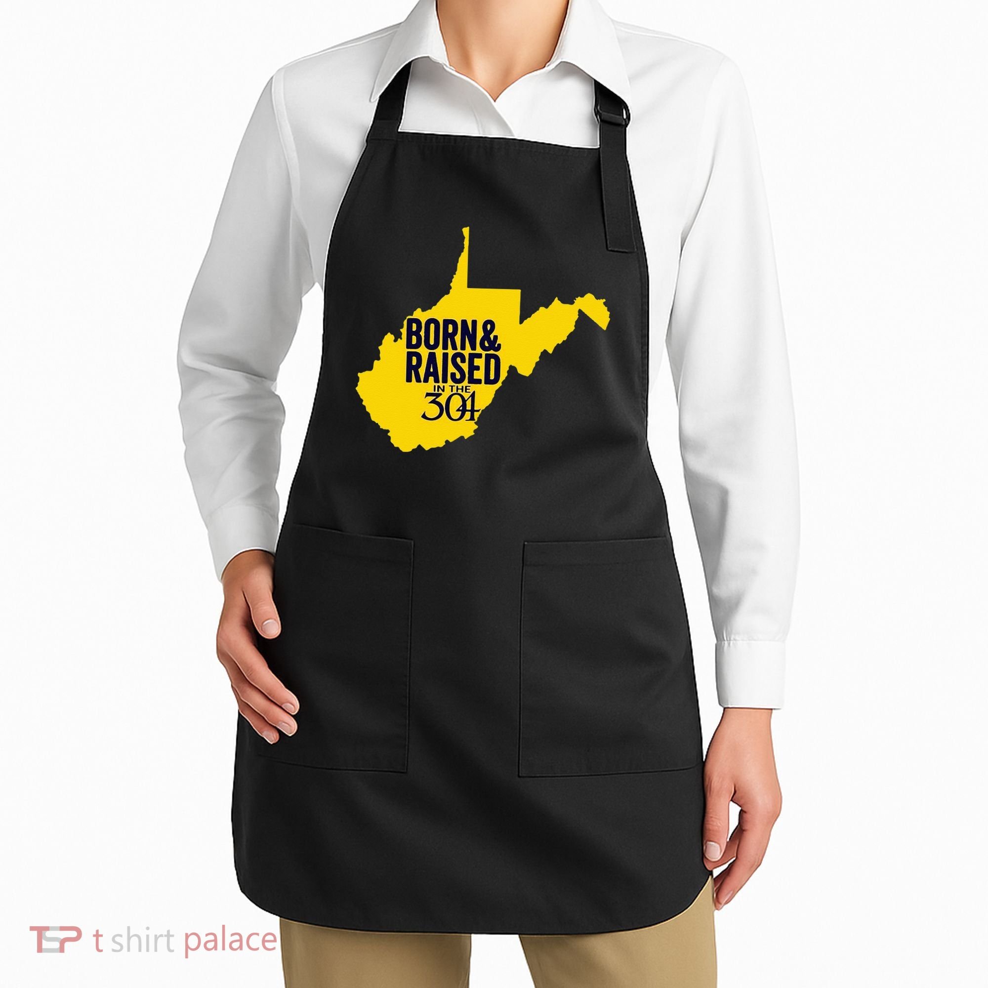 Born And Raised In The 304 West Virginia State Map Apron