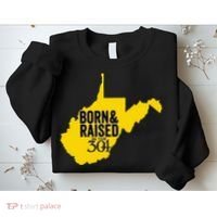Born And Raised In The 304 West Virginia State Map Sweatshirt thumb 2