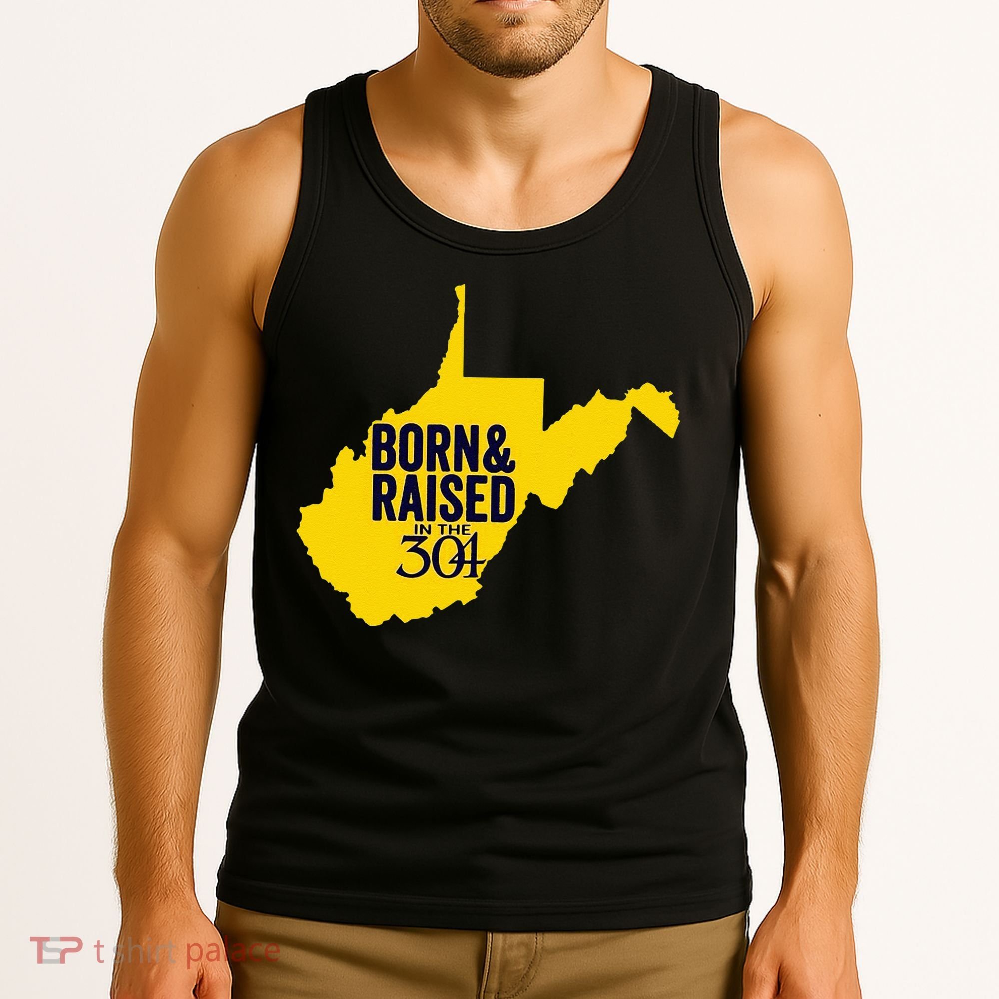 Born And Raised In The 304 West Virginia State Map Tank Top