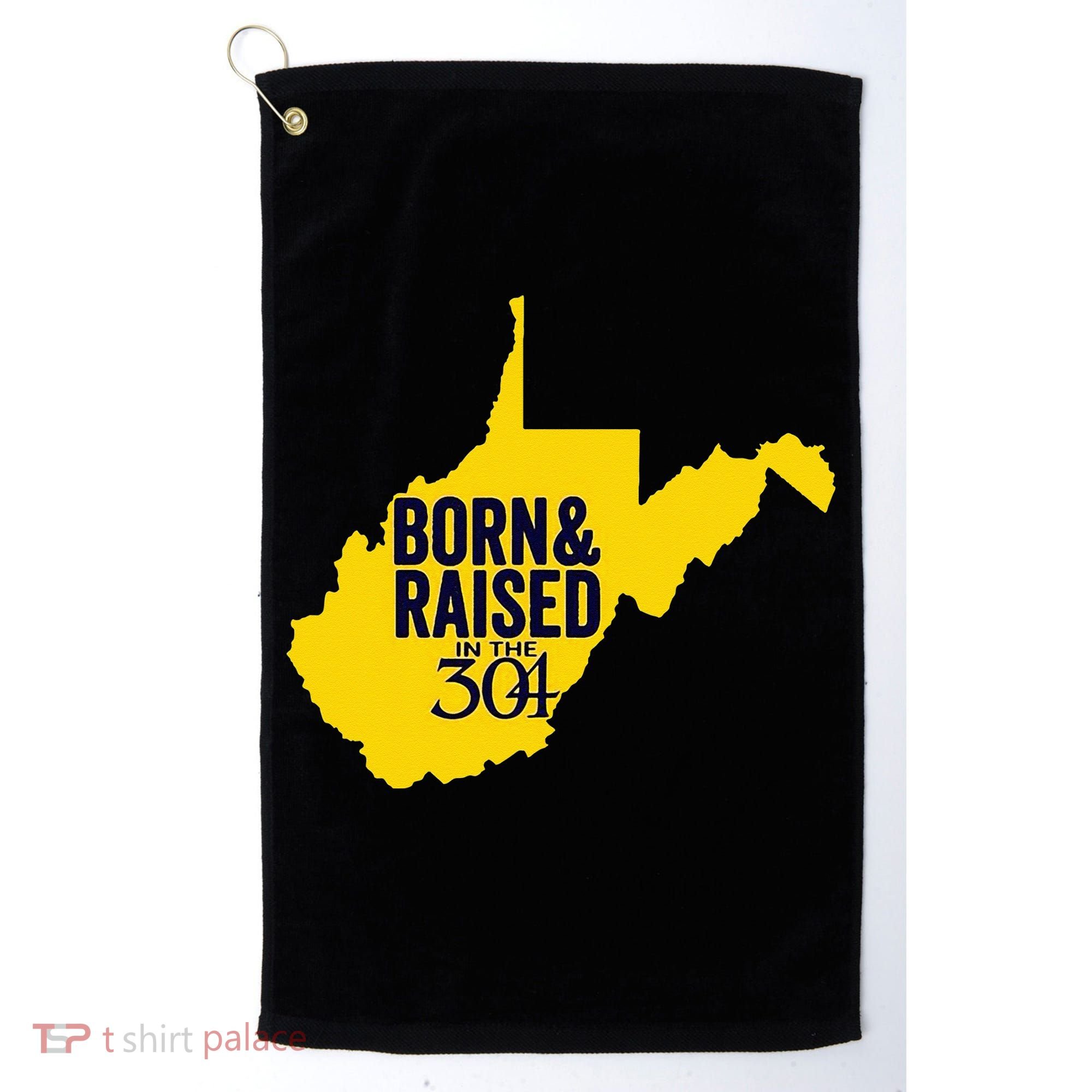 Born And Raised In The 304 West Virginia State Map Golf Towel