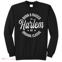 Born And Raised In Harlem Sweatshirt thumb 0