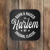 Born And Raised In Harlem Coaster thumb 0