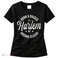 Born And Raised In Harlem Women's T-Shirt thumb 0