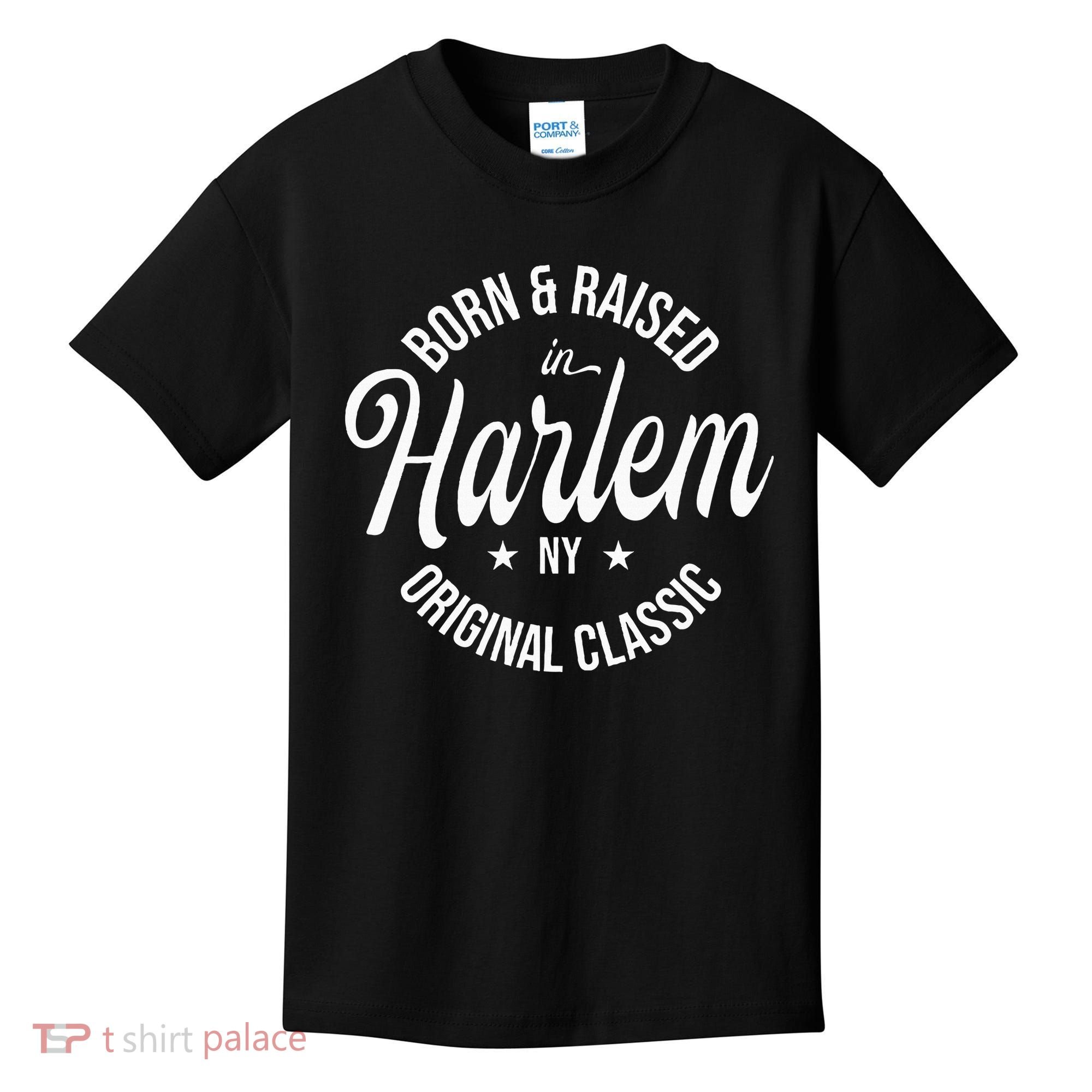 Born And Raised In Harlem Kids T-Shirt