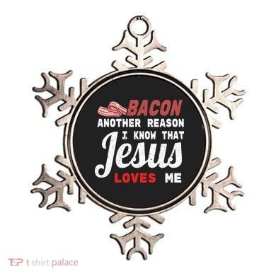 Bacon Another Reason I Know Jesus Loves Me Food Pun Gift Ornament
