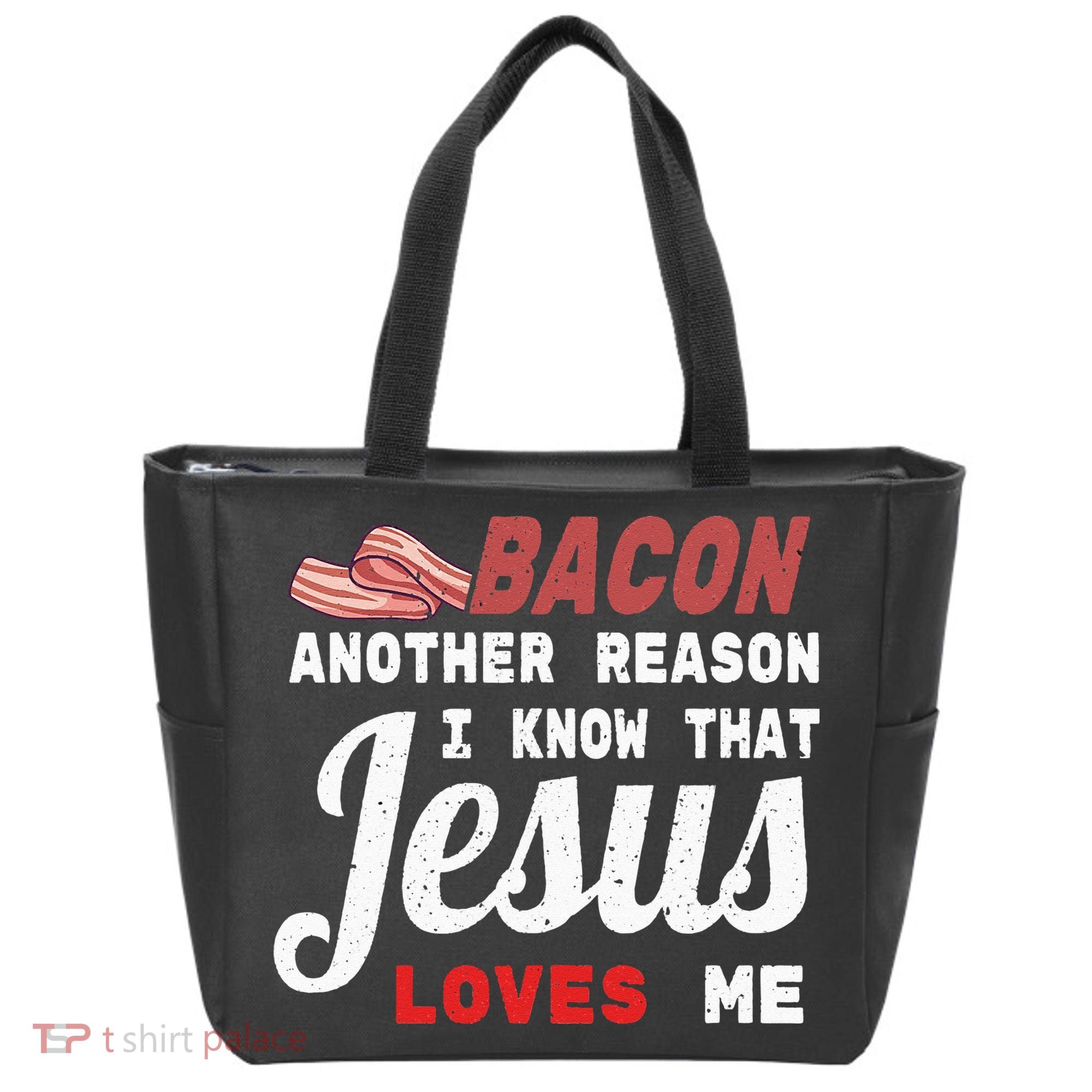 Bacon Another Reason I Know Jesus Loves Me Food Pun Gift Tote Bag