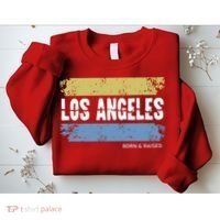 Born And Raised Los Angeles California Sweatshirt thumb 2