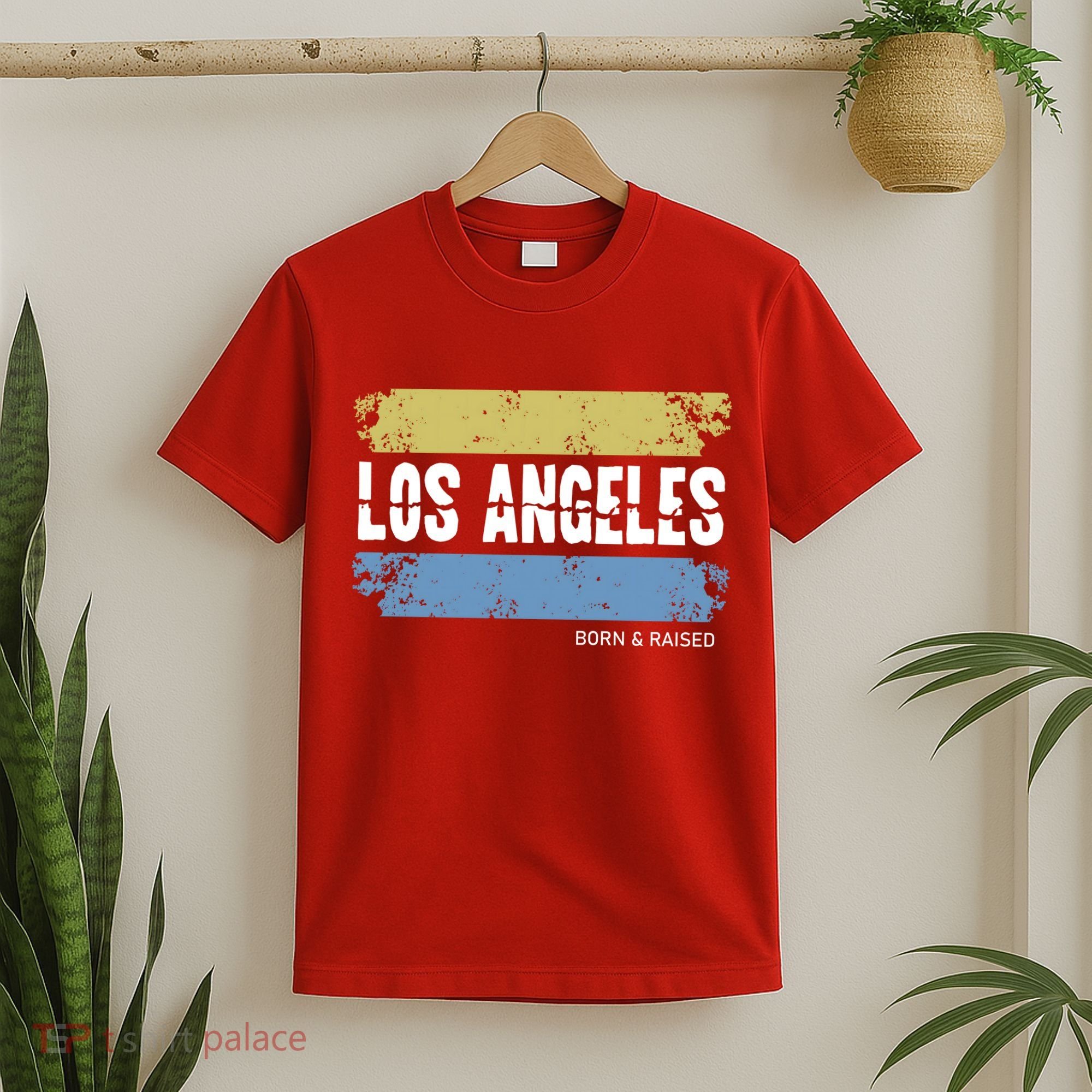 Born And Raised Los Angeles California T-Shirt