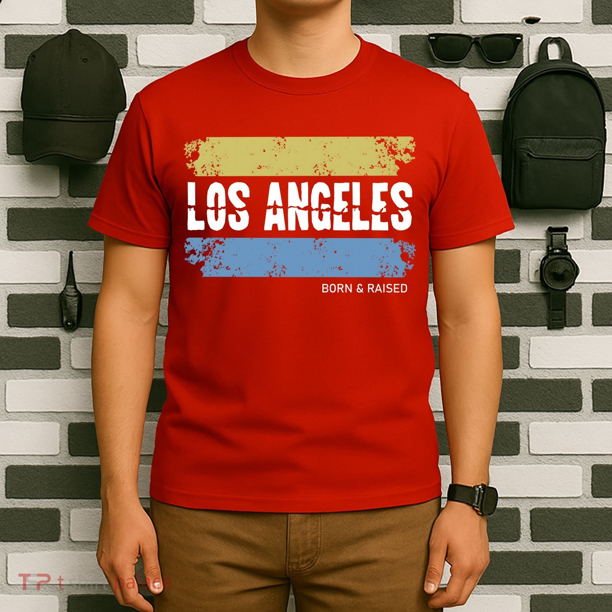 Born And Raised Los Angeles California T-Shirt