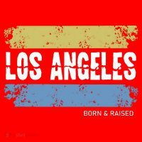 Born And Raised Los Angeles California T-Shirt thumb 7