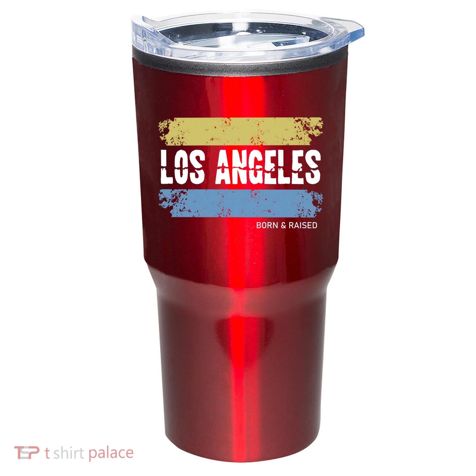 Born And Raised Los Angeles California Tumbler