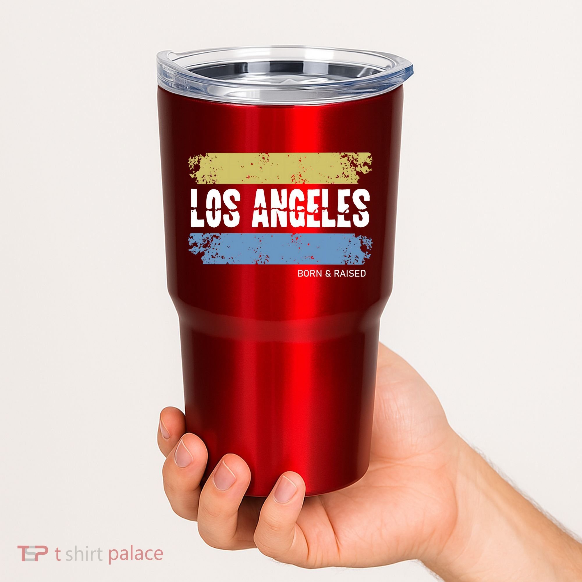 Born And Raised Los Angeles California Tumbler