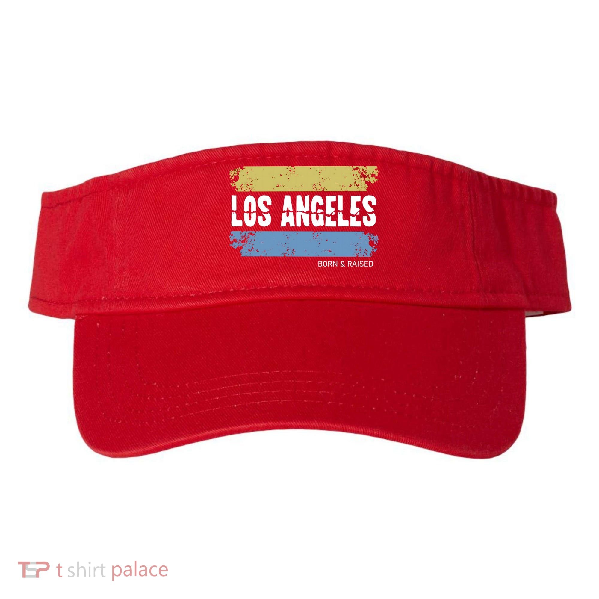 Born And Raised Los Angeles California Visor
