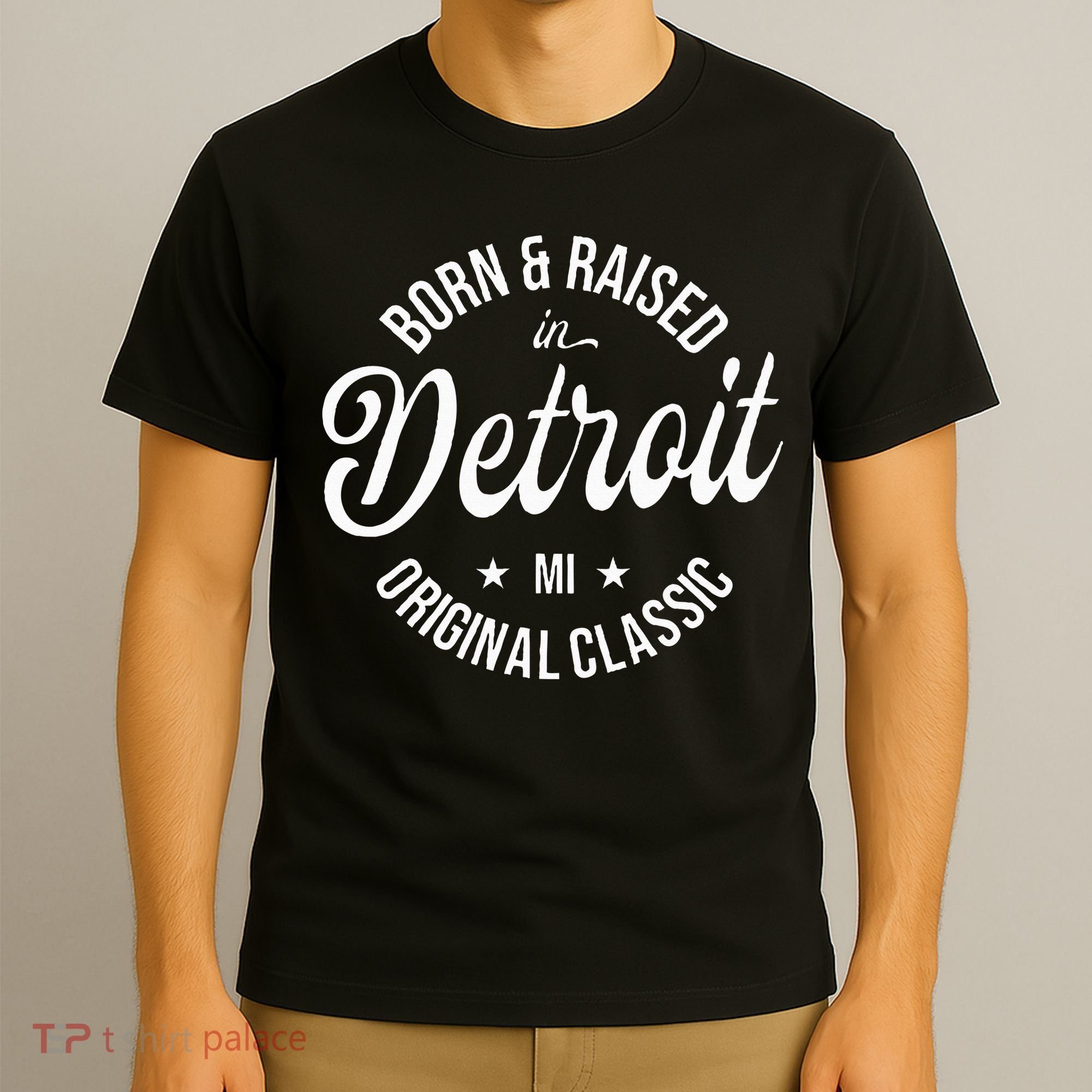 Born And Raised In Detroit T-Shirt