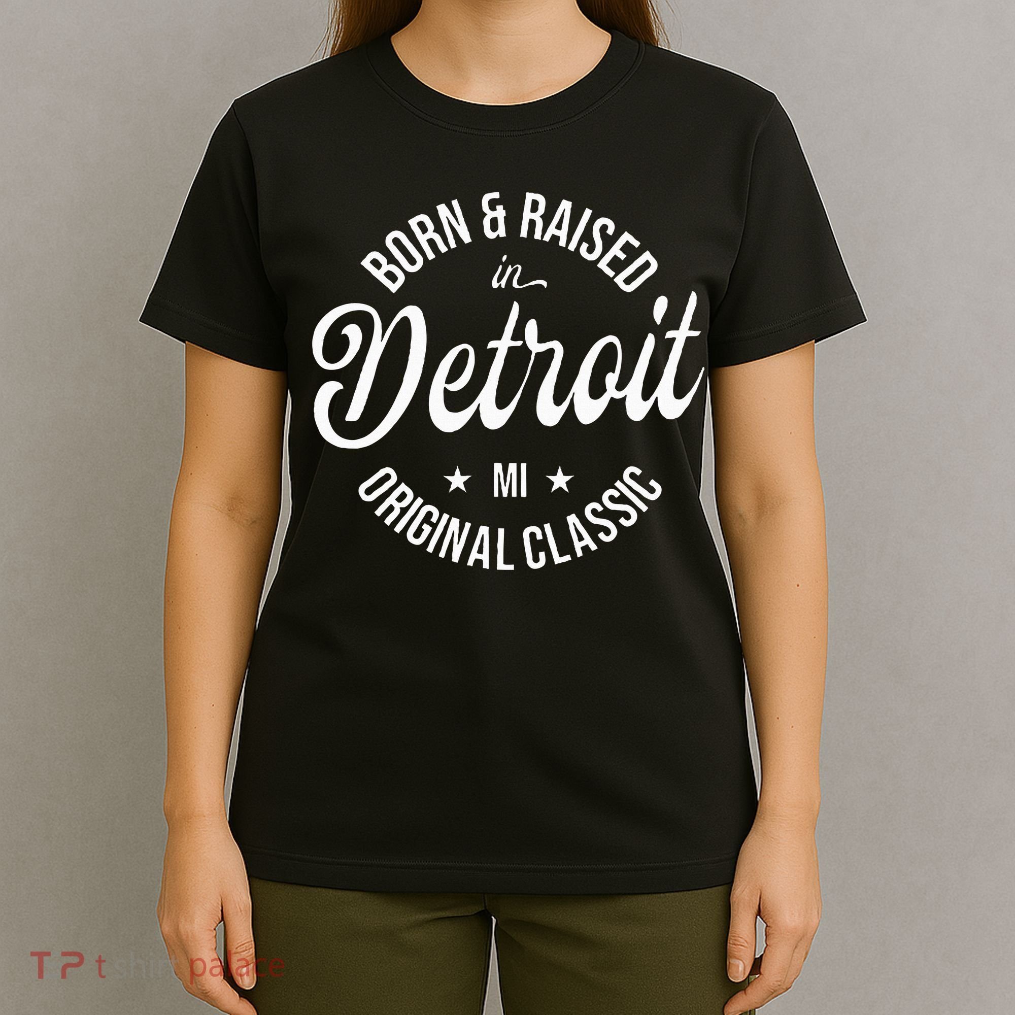 Born And Raised In Detroit T-Shirt