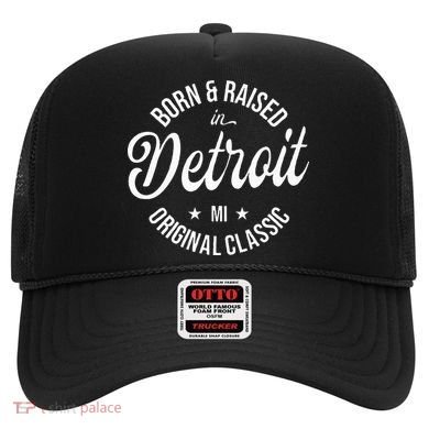 Born And Raised In Detroit Hat