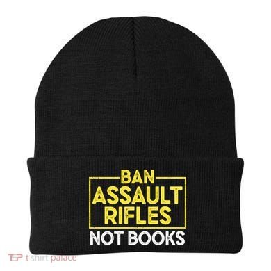 Ban Assault Rifles Not Books Beanie