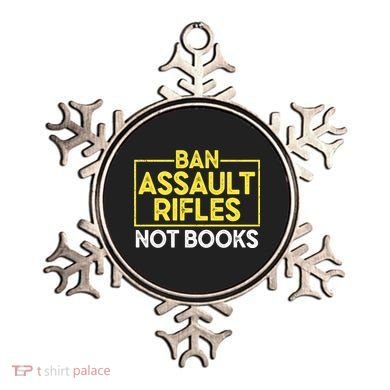 Ban Assault Rifles Not Books Ornament