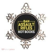 Ban Assault Rifles Not Books Ornament thumb 0