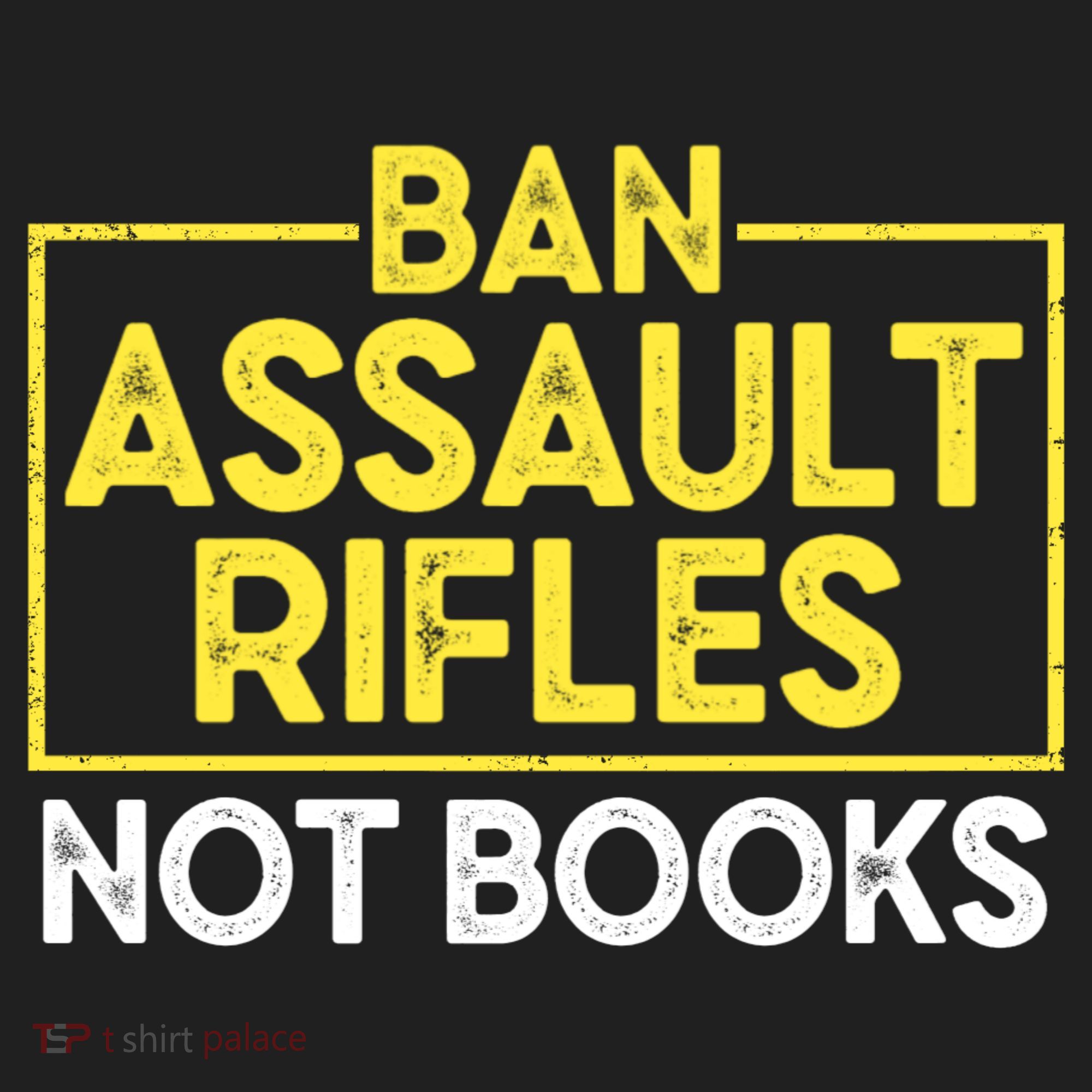 Ban Assault Rifles Not Books Golf Towel