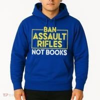 Ban Assault Rifles Not Books Hoodie thumb 2