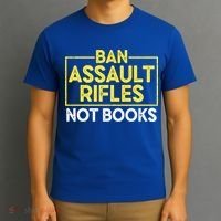 Ban Assault Rifles Not Books T-Shirt thumb 3